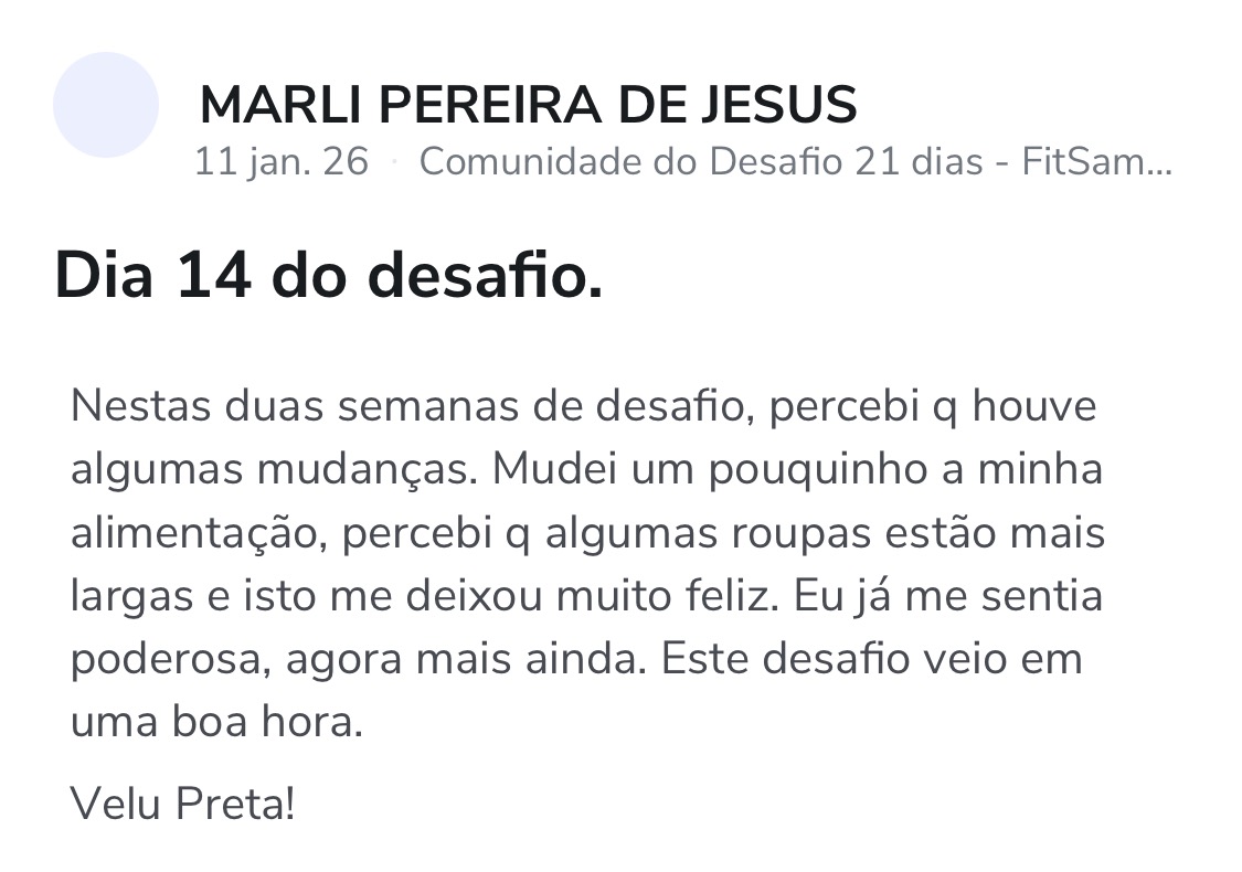 Print comunidade: Marli Pereira — roupas mais largas, me sentia poderosa.